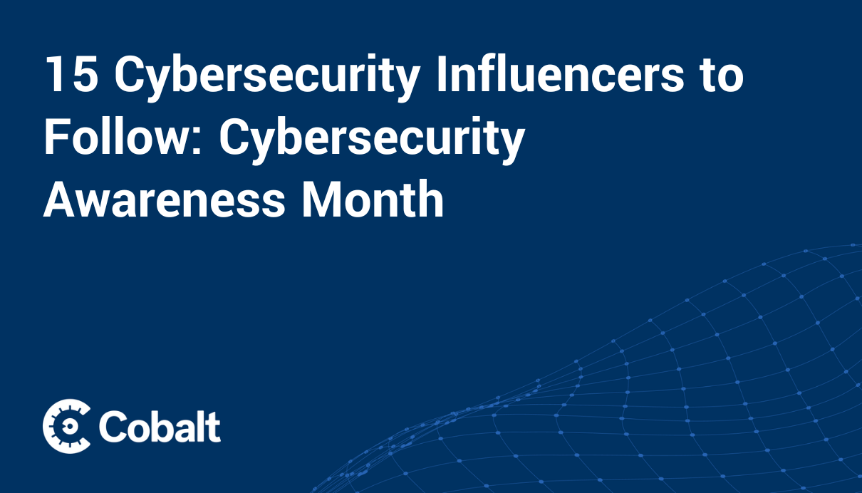 Cover Image: 15 Cybersecurity Influencers to Follow During Cybersecurity Awareness Month