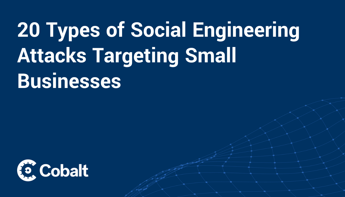 Cover image: 20 Types of Social Engineering Attacks Targeting Small Businesses 