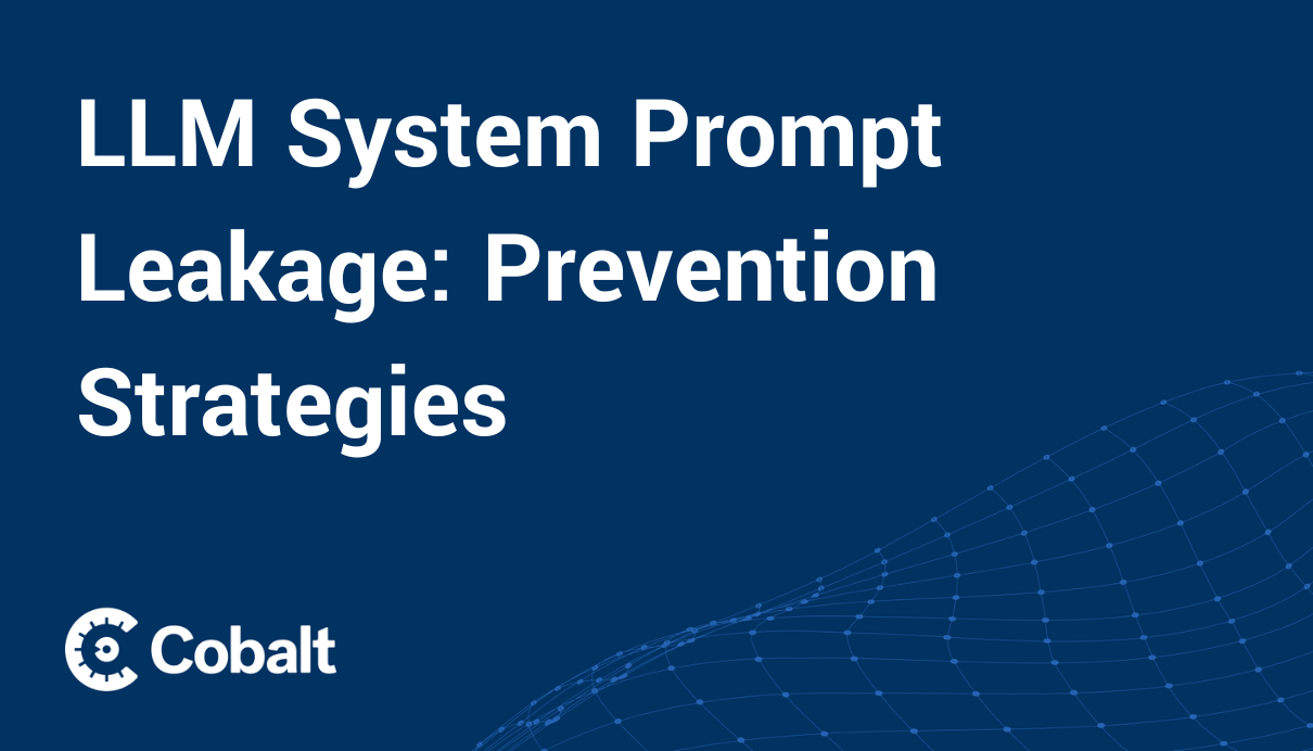 Cover Image: LLM System Prompt Leakage: Prevention Strategies