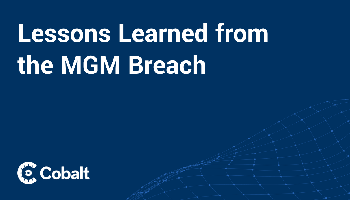 Lessons Learned from the MGM Breach cover image 