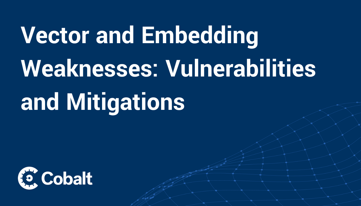 Cover image Vector and Embedding Weaknesses: Vulnerabilities and Mitigations