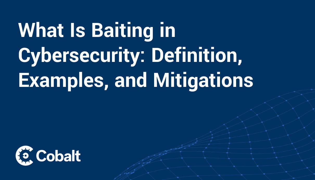 Cover image: What Is Baiting in Cybersecurity: Definition, Examples, and Mitigations 